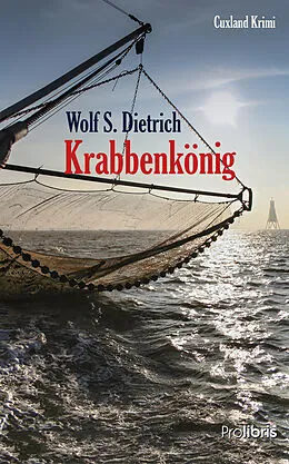 E-Book (epub) Krabbenkönig von Wolf S. Dietrich