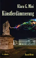 E-Book (epub) Künstlerdämmerung von Klara G. Mini