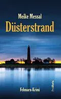 E-Book (epub) Düsterstrand von Meike Messal