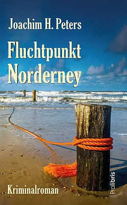E-Book (epub) Fluchtpunkt Norderney von Joachim H. Peters