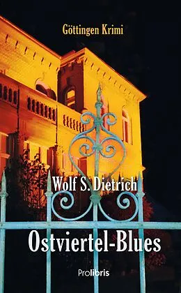 E-Book (epub) Ostviertel-Blues von Wolf S. Dietrich