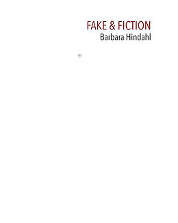 Fester Einband Fake &amp; Fiction von Barbara Hindahl