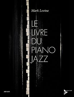 Mark Levine Notenblätter Le livre du piano jazz