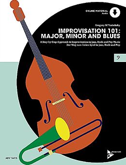 Loseblatt Improvisation 101: Major, Minor and Blues von Gregory W. Yasinitsky
