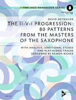 Loseblatt The II-V-I Progression: 80 Patterns from the Masters of the Saxophone von David Detweiler