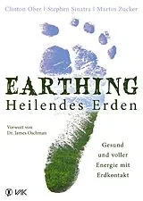 E-Book (epub) Earthing - Heilendes Erden von Clinton Ober, Stephen Sinatra, Martin Zucker