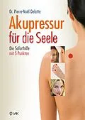 E-Book (epub) Akupressur für die Seele von Pierre-Noel Delatte