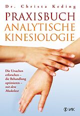 E-Book (pdf) Praxisbuch analytische Kinesiologie von Dr. med. Christa Keding