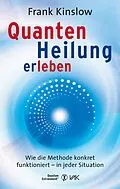 E-Book (epub) Quantenheilung erleben von Frank Kinslow