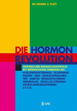 E-Book (epub) Die Hormonrevolution von Michael E Platt