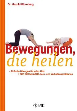 E-Book (epub) Bewegungen, die heilen von Harald Blomberg