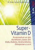 E-Book (pdf) Super-Vitamin D von Nicole Spitzer, Volker Spitzer