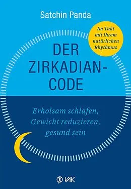E-Book (epub) Der Zirkadian-Code von Satchin Panda