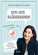 E-Book (epub) Bye-bye Blähbauch von Tamara Duker-Freuman