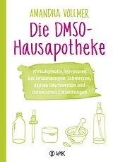 E-Book (pdf) Die DMSO-Hausapotheke von Amandha Vollmer