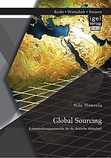 Kartonierter Einband Global Sourcing: Kostensenkungspotenziale für die deutsche Wirtschaft von Nils Honerla