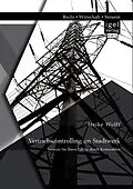E-Book (pdf) Vertriebscontrolling im Stadtwerk: Steuern Sie Ihren Erfolg durch Kennzahlen von Heike Wolff