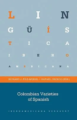 E-Book (epub) Colombian Varieties of Spanish von Unknown