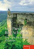 E-Book (epub) Von Pirna bis Bad Schandau von Gunter Pirntke