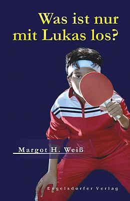 E-Book (epub) Was ist nur mit Lukas los? von Margot H. Weiß