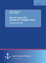 E-Book (pdf) How to cope with academic integrity issues von Inam Ur Rahman, Yasmin Sayed
