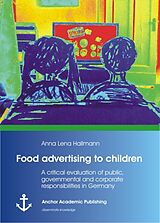 E-Book (pdf) Food advertising to children von Anna Lena Hallmann