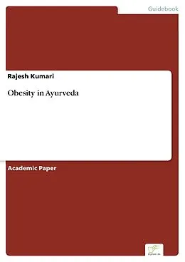 E-Book (pdf) Obesity in Ayurveda von Rajesh Kumari