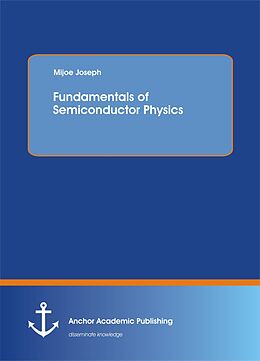 E-Book (pdf) Fundamentals of Semiconductor Physics von Mijoe Joseph
