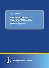 eBook (pdf) Risk Management in Investment Decisions de Asen Kolaksazov