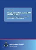 E-Book (pdf) Sayyb Translation Journal (STJ) volume 5, 2013 von Ali Almanna