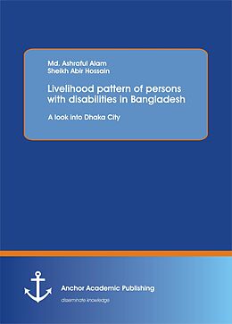 E-Book (pdf) Livelihood pattern of persons with disabilities in Bangladesh von Sheikh Abir Hossain