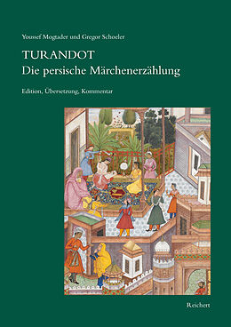 Fester Einband Turandot Die persische Märchenerzählung von Gregor Schoeler, Youssef Mogtader