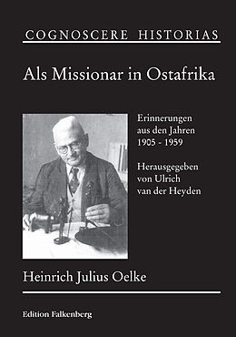Fester Einband Als Missionar in Ostafrika von Heinrich Julius Oelke