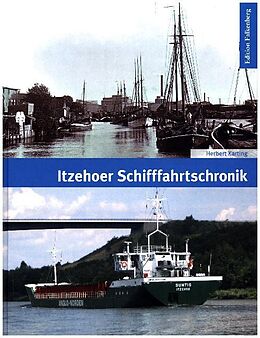 Fester Einband Itzehoer Schifffahrtschronik von Herbert Karting