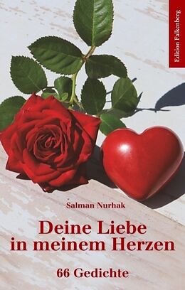 Kartonierter Einband Deine Liebe in meinem Herzen von Salman Nurhak
