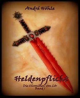 E-Book (epub) Heldenpflicht von André Höhle