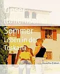 E-Book (epub) Unser italienischer Sommer von Wolfgang Hengstmann