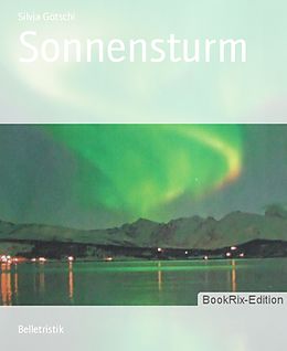 E-Book (epub) Sonnensturm von Silvia Götschi