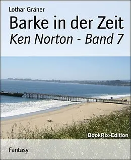 E-Book (epub) Barke in der Zeit von Lothar Gräner