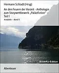 E-Book (epub) An den Feuern der Vorzeit - Anthologie zum Storywettbewerb "Paläofiction" - Teil 1 von Hermann Schladt (Hrsg.