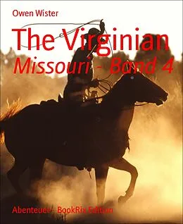 E-Book (epub) The Virginian von Owen Wister