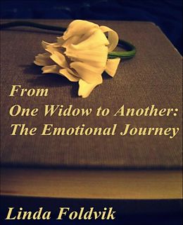 E-Book (epub) From One Widow to Another: The Emotional Journey von Linda Foldvik