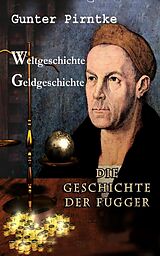 E-Book (epub) Weltgeschichte = Geldgeschichte von Gunter Pirntke