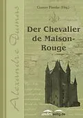E-Book (epub) Der Chevalier de Maison-Rouge von Alexandre Dumas