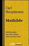 E-Book (epub) Mathilde von Carl Hauptmann