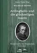 E-Book (epub) Ardinghello und die glückseligen Inseln von Wilhelm Heinse