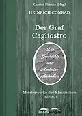 E-Book (epub) Der Graf Cagliostro von Heinrich Conrad