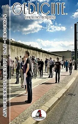 E-Book (epub) Gedichte, dem Alltag betreffend von Autorenkollektiv des Verlages Das-Ebook24