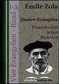 E-Book (epub) Quatre Evangiles von Émile Zola