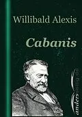 E-Book (epub) Cabanis von Willibald Alexis